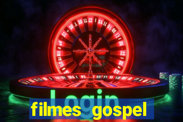 filmes gospel baseadas em fatos reais emocionantes